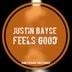 Cover art for "Justin Bayce — Feels Good"