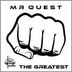 Cover art for "Mr Quest — The Greatest (Jump Up Instrumental Mix)"