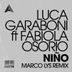 Cover art for "Luca Garaboni, Fabiola Osorio — Niño (Marco Lys Remix) feat. Fabiola Osorio (Extended Mix)"