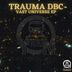 Cover art for "Trauma DBC — Vast Universe"