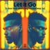 Cover art for Let It Go feat. PuzzleDeep SA