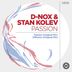 Cover art for "D-Nox, Stan Kolev — Passion (Original Mix)"