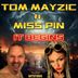 Cover art for "Tom Mayzic — It Begins feat. Miss Pin"