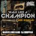 Cover art for "Marvellous Cain, DJ Choppah — Walk Like A Champion"