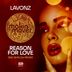 Cover art for "Lavonz — Reason for Love (AMflow Remix)"