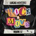 Cover art for "DJ Lucas Monteiro, Mark Oz — Rock & Move"