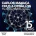 Cover art for "Carlos Manaça, Chus & Ceballos — The Strong Rhythm (D-Formation Remix)"