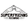 Superfriends Records