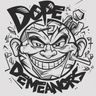 Dope Demeanors