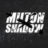 Milton Shadow