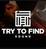 Try To Find Sound