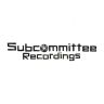 Subcommittee Recordings