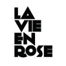 La Vie En Rose